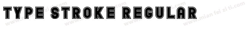 Type Stroke Regular字体转换